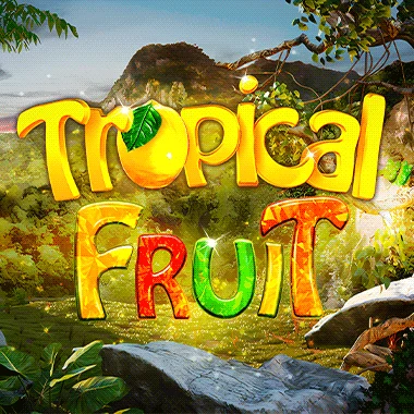 Tropical Fruit